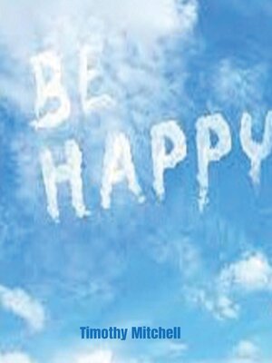 cover image of Be Happy.